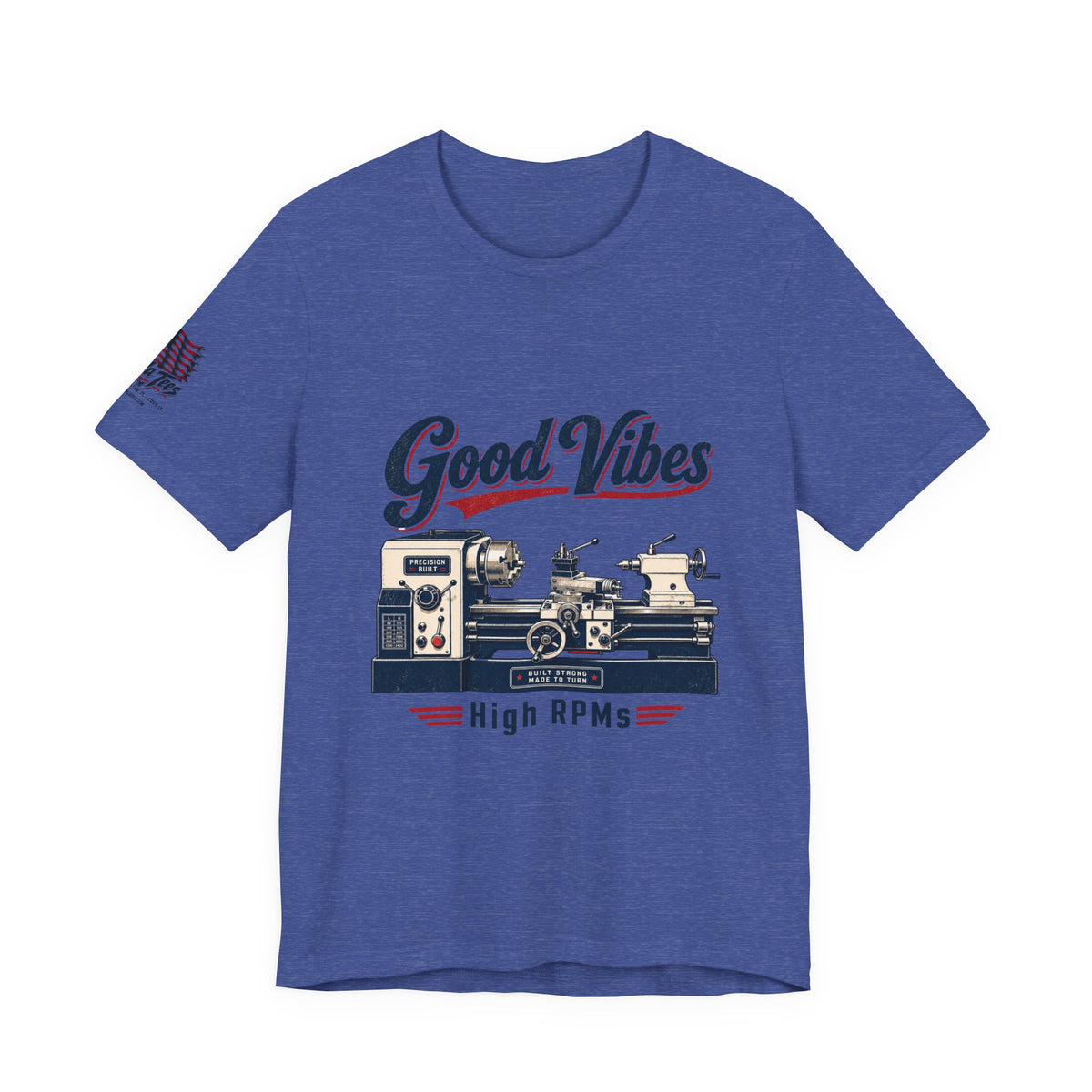 Lathe Machinist Tee - Good Vibes, High RPMs