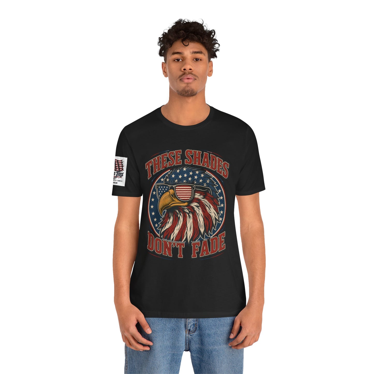 These Shades Don't Fade — American Bald Eagle Flag Tee