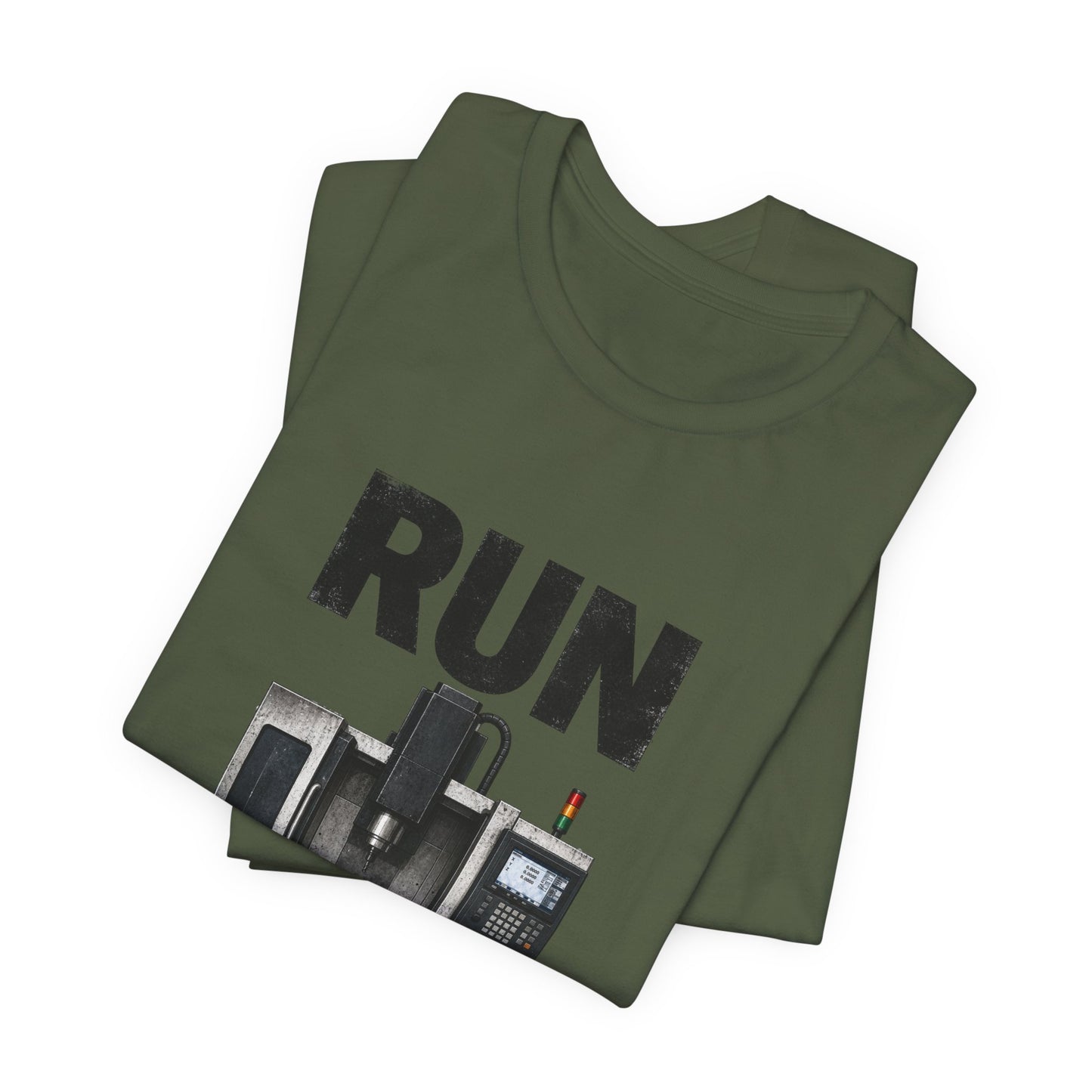 RUN CNC Machinist Tee — Shop Life Unisex