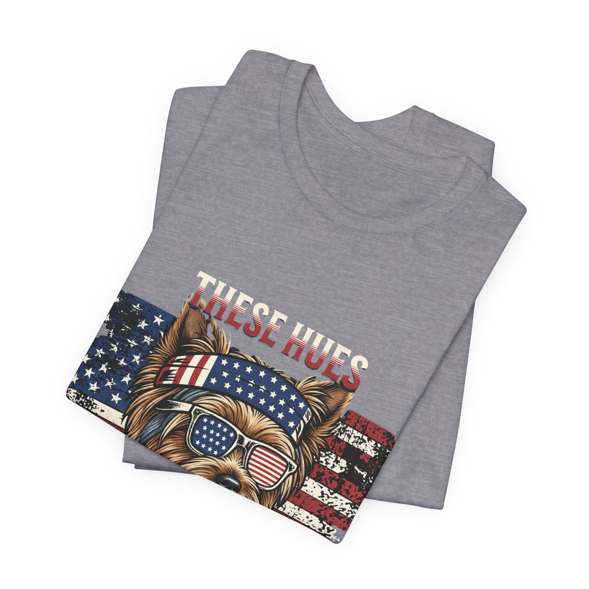 These Hues Don't Lose — Yorkie American Flag Tee