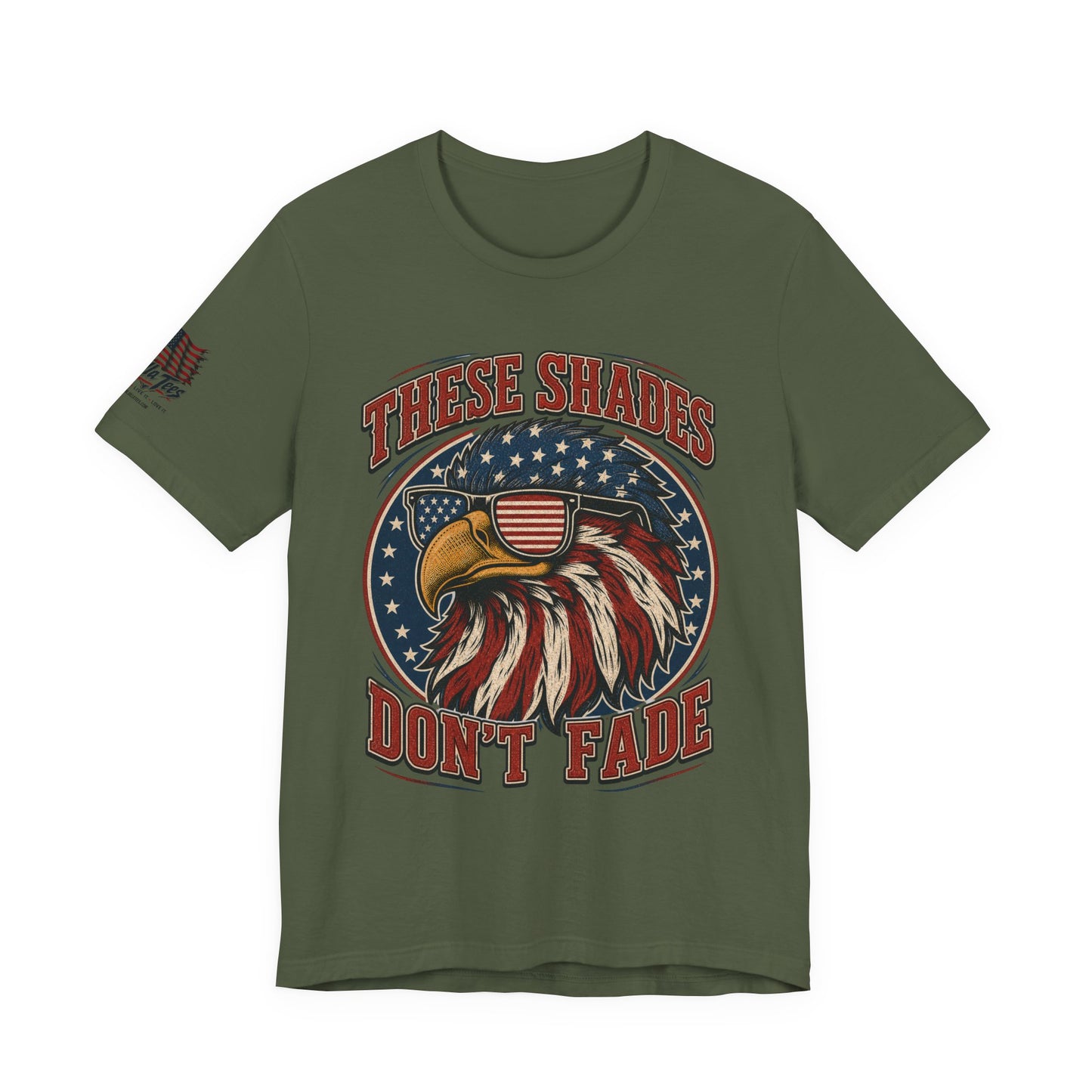 These Shades Don't Fade — American Bald Eagle Flag Tee