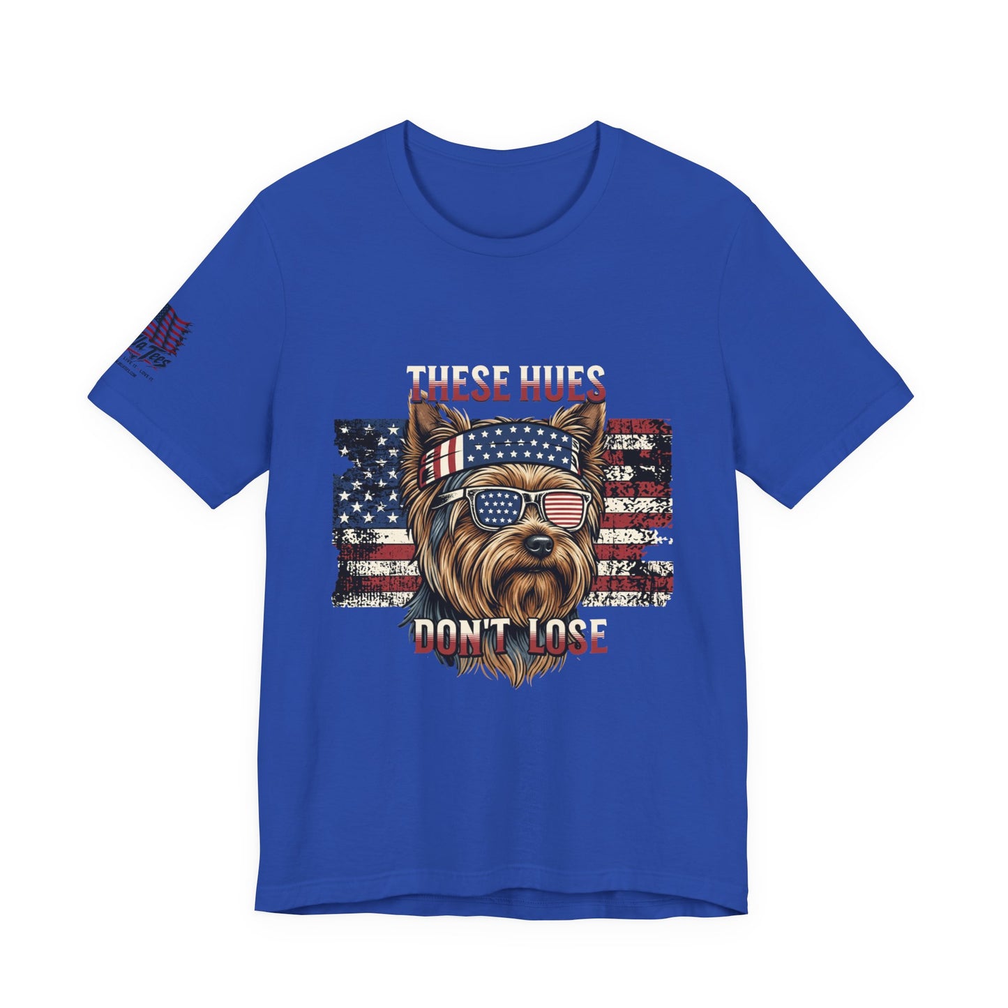 These Hues Don't Lose — Yorkie American Flag Tee