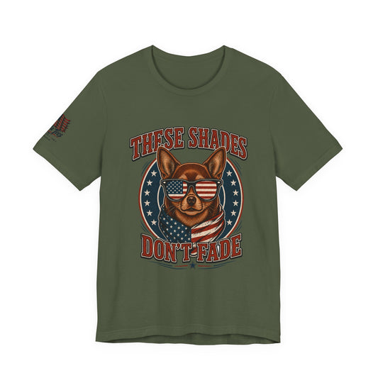 These Shades Don't Fade — Brown Chihuahua American Flag Tee