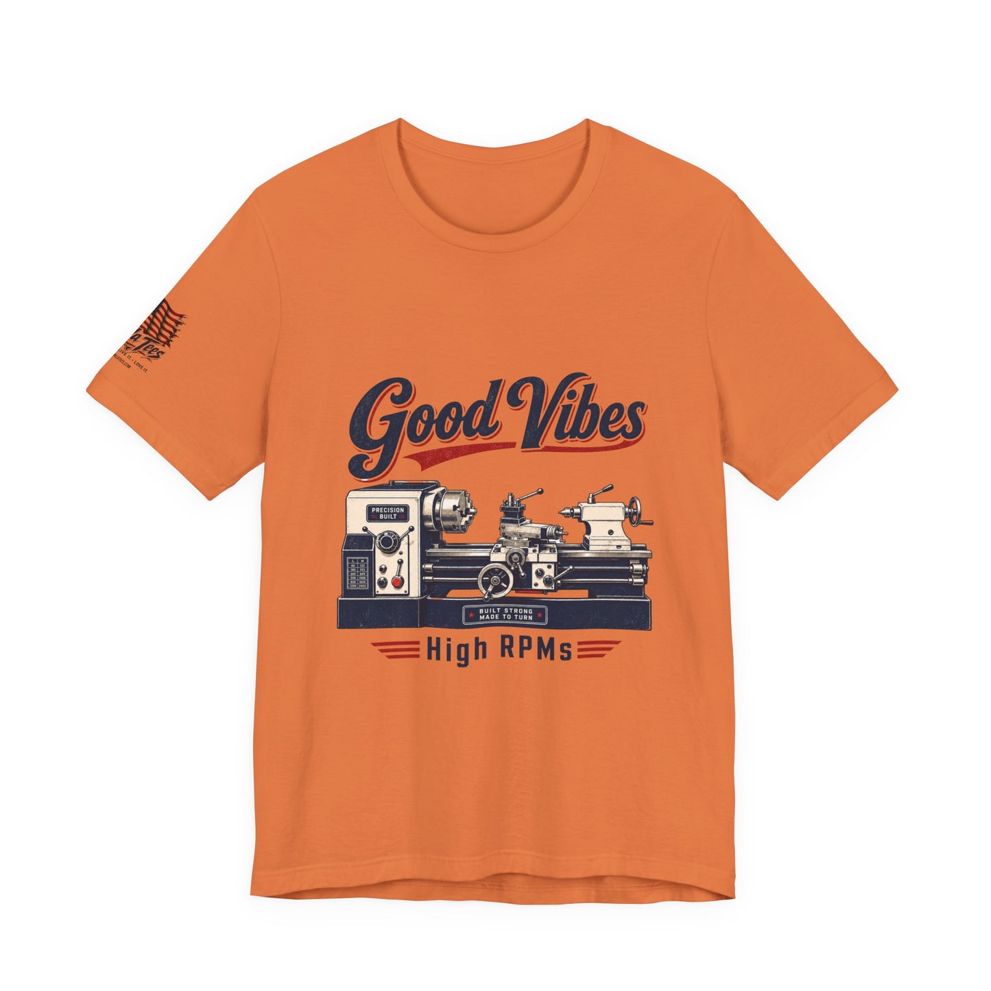 Lathe Machinist Tee - Good Vibes, High RPMs