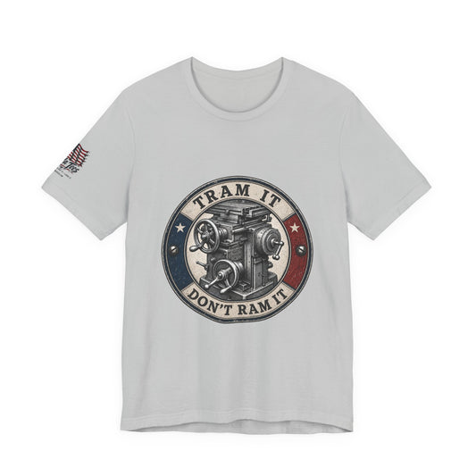 Knee Mill Machinist Tee — Tram It, Don't Ram It