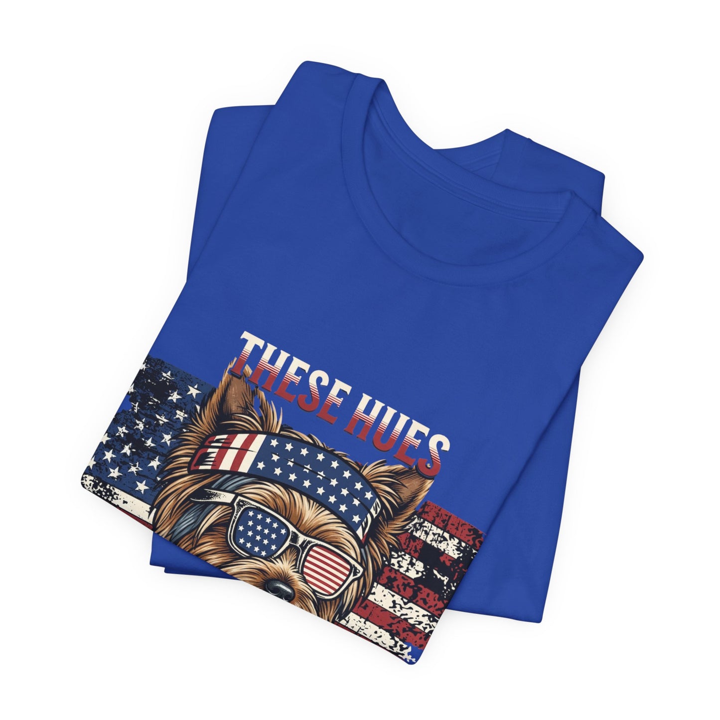 These Hues Don't Lose — Yorkie American Flag Tee
