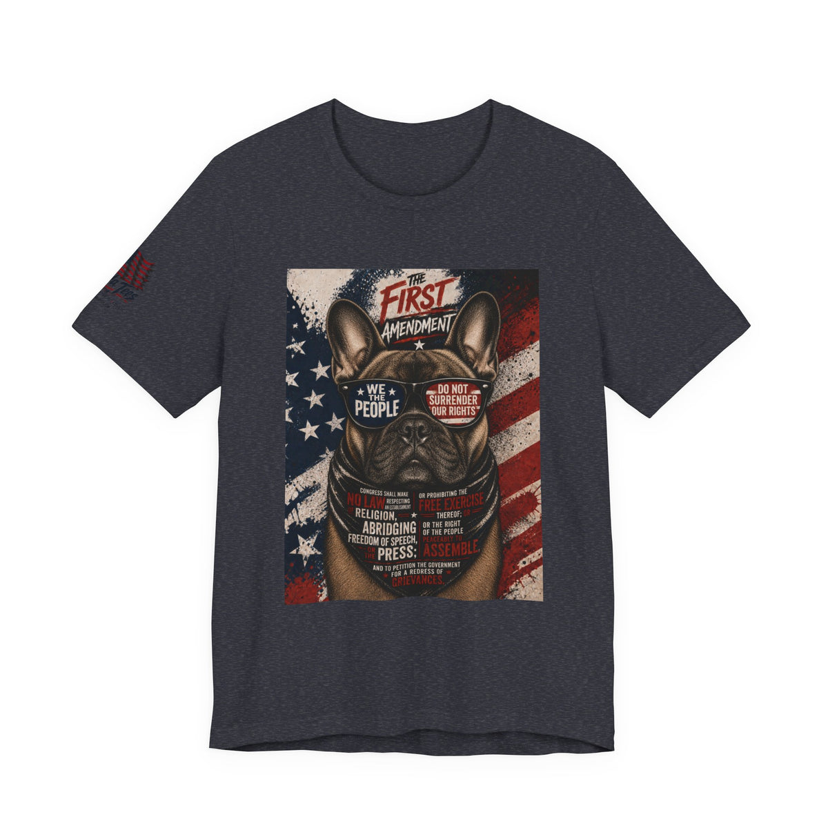 The Amendment Tees — French Bulldog 1st Amendment Tee
