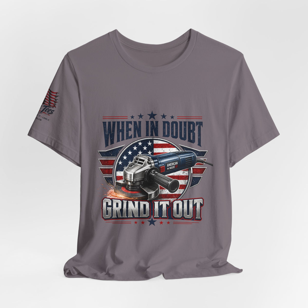 Hand Grinder Machinist Tee -When In Doubt, Grind It Out