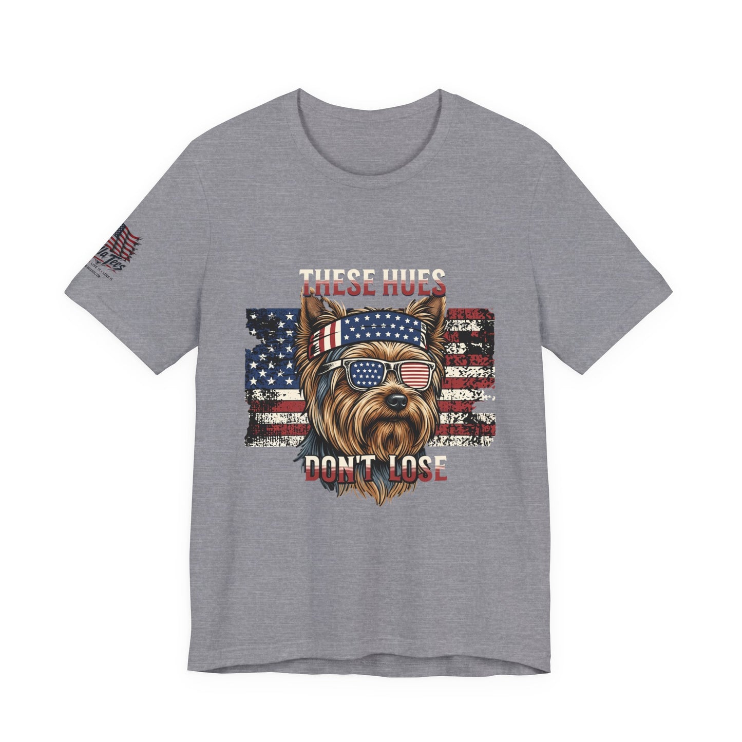 These Hues Don't Lose — Yorkie American Flag Tee